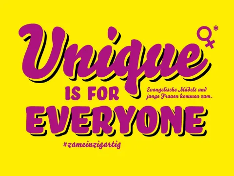 Unique is for Everyone - - der Workshop- und Festivaltag für junge Frauen